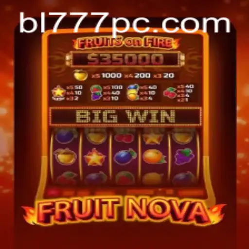 Exploring FruitNova: The Innovative Game Taking the BL777 Community by Storm