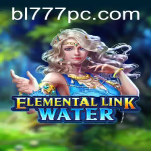 Discover the Magic of ElementalLinkWater: A Journey Through Nature and Strategy