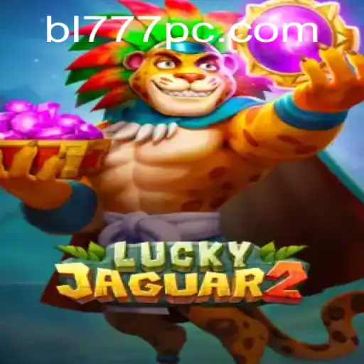 Discover the Excitement of Luckyjaguar2 with BL777